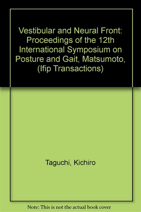 Buy Vestibular and Neural Front: Proceedings of the 12th International ...