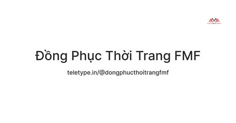 Đồng Phục Thời Trang FMF — Teletype