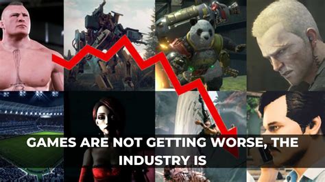 Games Are Not Getting Worse, the Industry Is