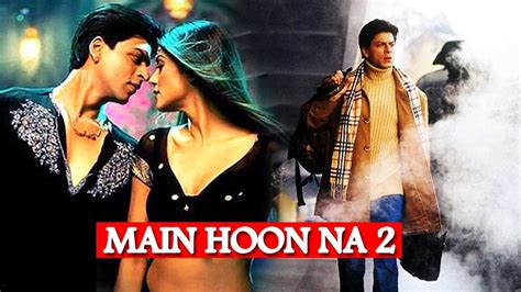 Did you know Shah Rukh Khan was the reason behind why ‘Mai Hoon Na ...