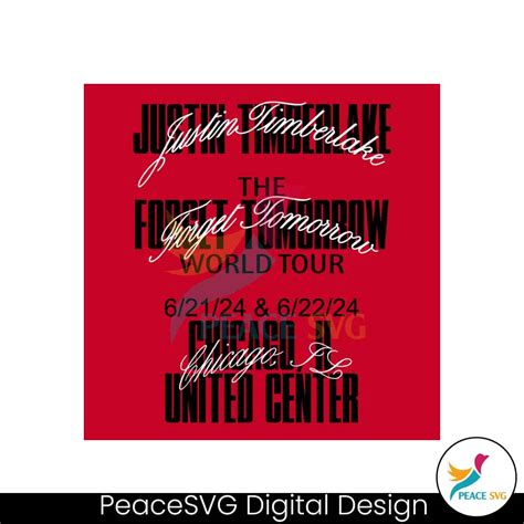Justin Timberlake Chicago Tour Event 2024 SVG Instant Download » Peace SVG
