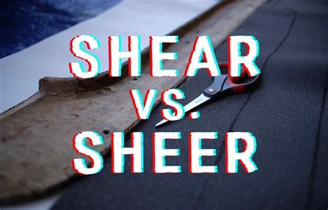 [Grammar] Shear vs. Sheer – U-Dictionary