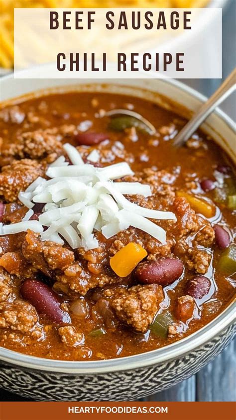 Beef Sausage Chili Recipe - Hearty Food Ideas
