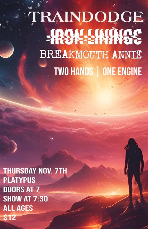 Traindodge (OK), Iron Linings, Breakmouth Annie + Two Hands | One ...