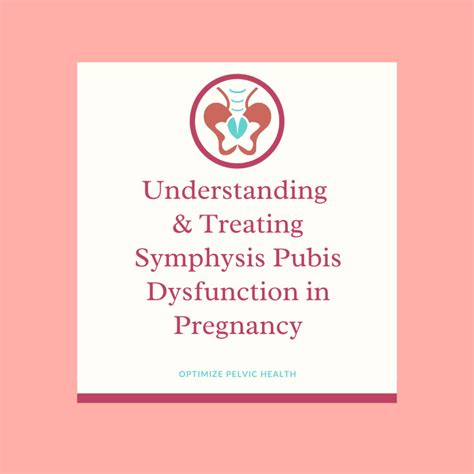 Symphysis Pubis Dysfunction in Pregnancy: Causes & Treatment