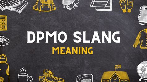 DPMO Slang Meaning - Cool Slangs