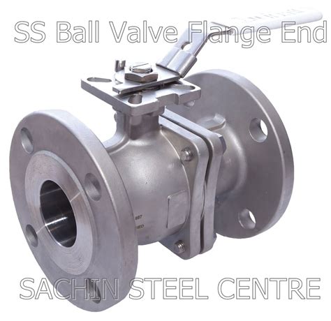 SS Ball Valve Flange End Products at price INR 359 in Mumbai | Sachin ...