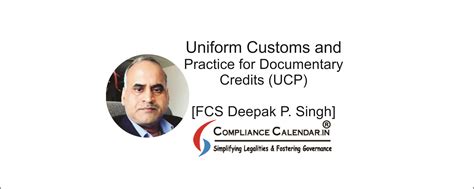Uniform Customs and Practice for Documentary Credits (UCP) [FCS Deepak ...