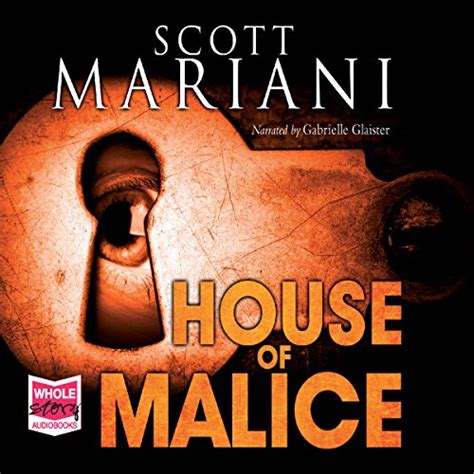 House of Malice (Audio Download): Scott G. Mariani, Gabrielle Glaister ...