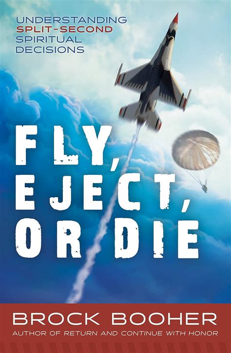 Buy Fly, Eject, or Die: Understanding Split-Second Spiritual Decision ...