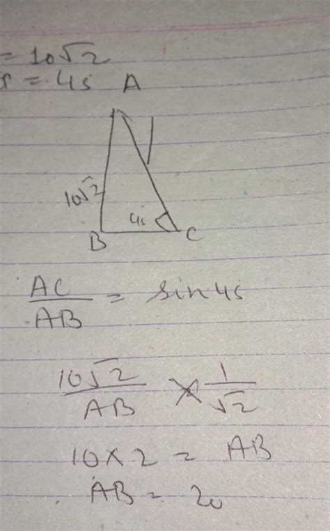 in a triangle,AB=10√2Find ACif C=45° - Brainly.in