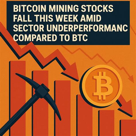 Bitcoin Mining Stocks Fall This Week Amid Sector Underperformance ...
