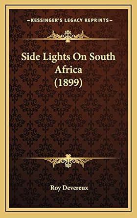 Buy Side Lights on South Africa (1899) Book Online at Low Prices in ...