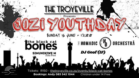 The Troyeville presents: Jozi Youth day with The Black Cat Bones ...