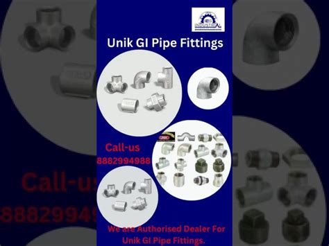 Pipe Fittings and Plumbing - Unik GI Pipe Fittings Trader - Wholesaler ...
