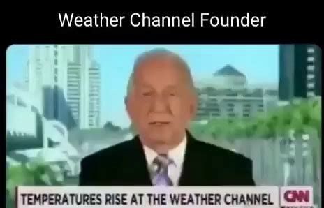 Image result for Weather Channel Founder Climate