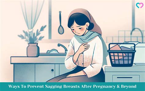 Saggy Breasts After Pregnancy/Breastfeeding: Causes And Prevention