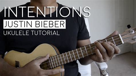 Intentions by Justin Bieber Ukulele Tutorial - YouTube