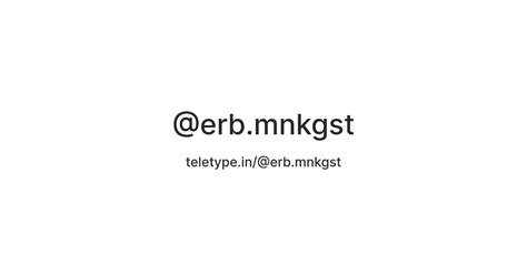 @erb.mnkgst — Teletype