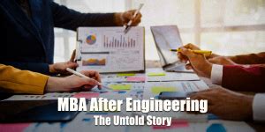 MBA after Engineering - The Untold Story