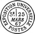 Timbre à date au type 17 de l'exposition Universelle de 1867 avec ...