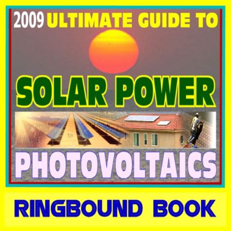 Buy 2009 Ultimate Guide to Solar Power and Photovoltaics - Detailed ...