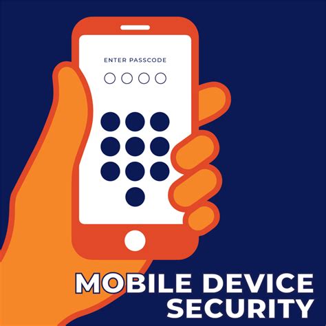 Mobile Device Security – Privacy & Cybersecurity