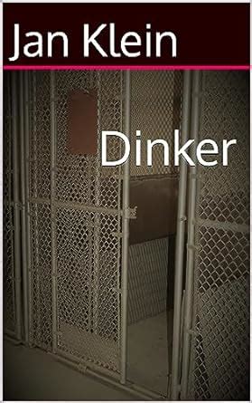 Dinker eBook : Klein, Jan: Amazon.in: Kindle Store