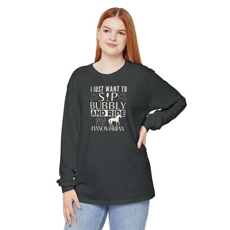 Buy I Just Want to Sip Bubbly and Ride My Hanoverian, Horse Breed Long ...