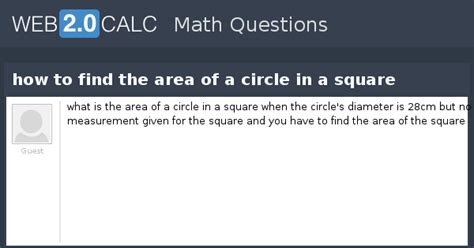 View question - how to find the area of a circle in a square