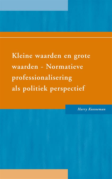 Kleine waarden en grote waarden - 9789088504877 - Uitgeverij SWP