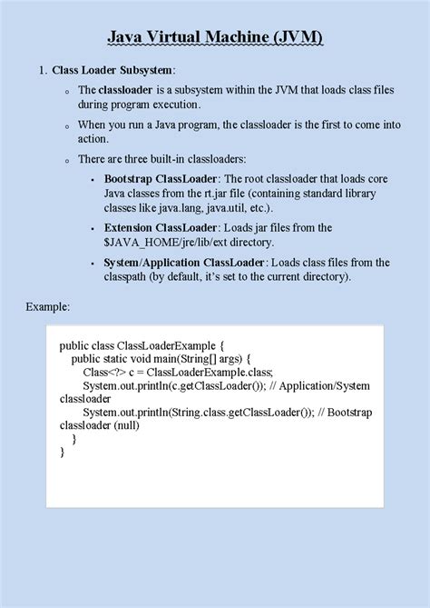 Java Virtual Machine - Class Loader Subsystem: o The classloader is a ...