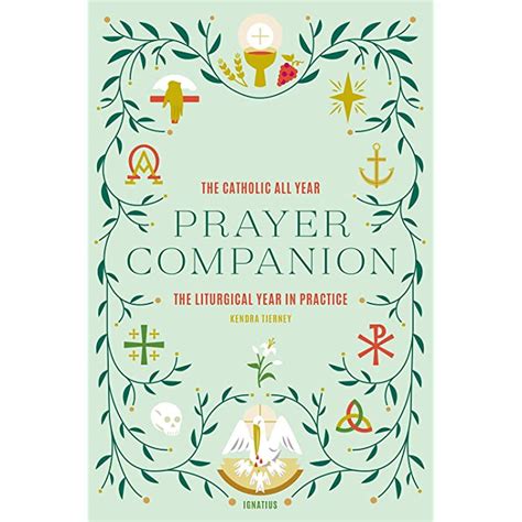 Buy The Catholic All Year Prayer Companion: The Liturgical Year in ...