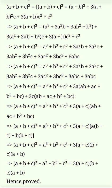 Show that (a+b+c) 3 – a 3 – b 3 – c 3= 3(a+b)(b+c)(c+a) - Brainly.in