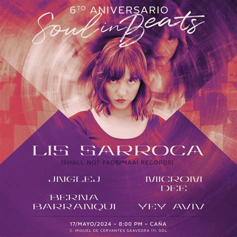 6to Aniversario Soul in Beats ft. Lis Sarroca, C. Miguel de Cervantes ...