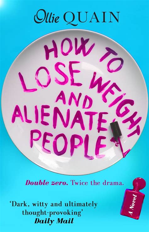 How To Lose Weight And Alienate People: A Hilarious Chick Lit Satire of ...