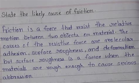 state the likely cause of friction - Brainly.in