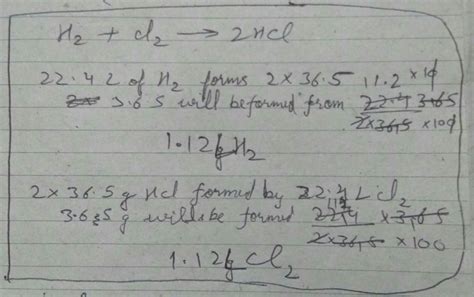 For the formation of 3.65g of HCL, what volume of hydrogen gas and ...