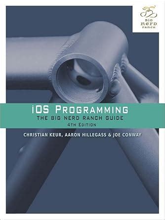 iOS Programming: The Big Nerd Ranch Guide (Big Nerd Ranch Guides) eBook ...