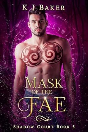 Mask of the Fae: A Fae fantasy romance (Shadow Court Book 5) eBook ...