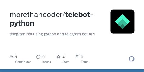 GitHub - morethancoder/telebot-python: telegram bot using python and ...