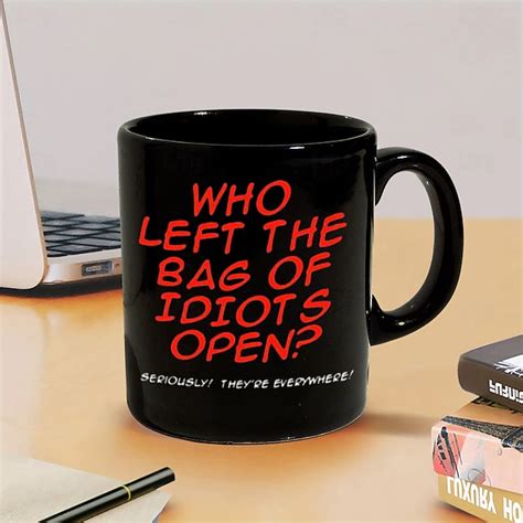 Who Left the Bag of Idiots Open Coffee Mug Black Retro Vintage Ceramic ...