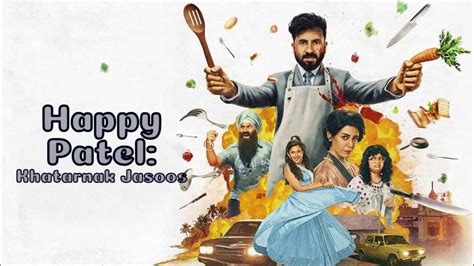 Happy Patel: Khatarnak Jasoos Movie (2026) | Release Date, Cast ...