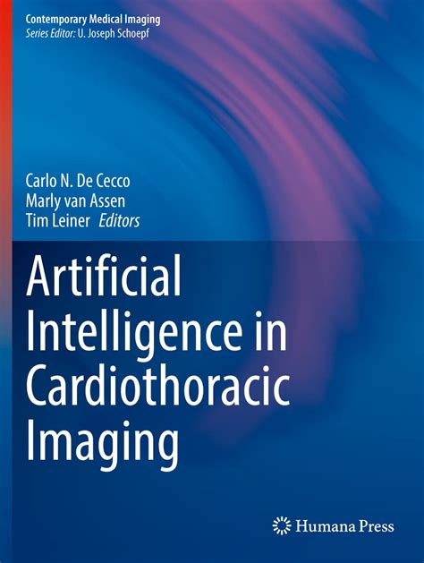 Artificial Intelligence in Cardiothoracic Imaging (Contemporary Medical ...