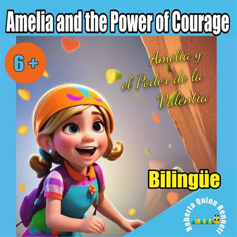 Amazon.com: Amelia and the Power of Courage. Amelia y el Poder de la ...