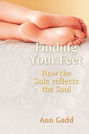 Buy Finding Your Feet: How the Sole Reflects the Soul Book Online at ...