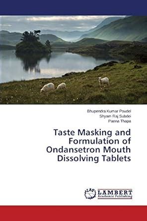 Buy Taste Masking and Formulation of Ondansetron Mouth Dissolving ...