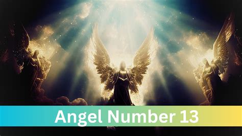Angel Number 13: Meaning, Spiritual Symbolism, Twin Flames, And ...
