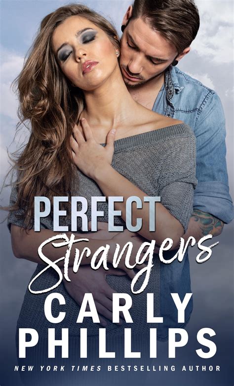 Perfect Strangers (Serendipity's Finest #4) by Carly Phillips | Goodreads
