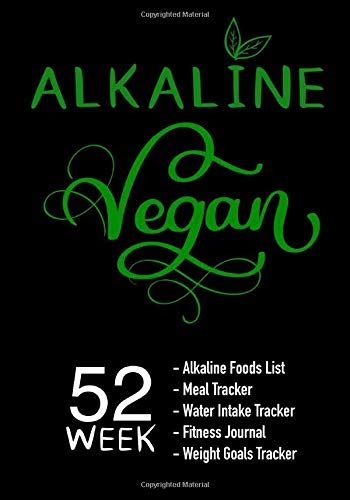 Buy Alkaline Vegan - 52 Week Meal & Water Intake Tracker: Alkaline Diet ...